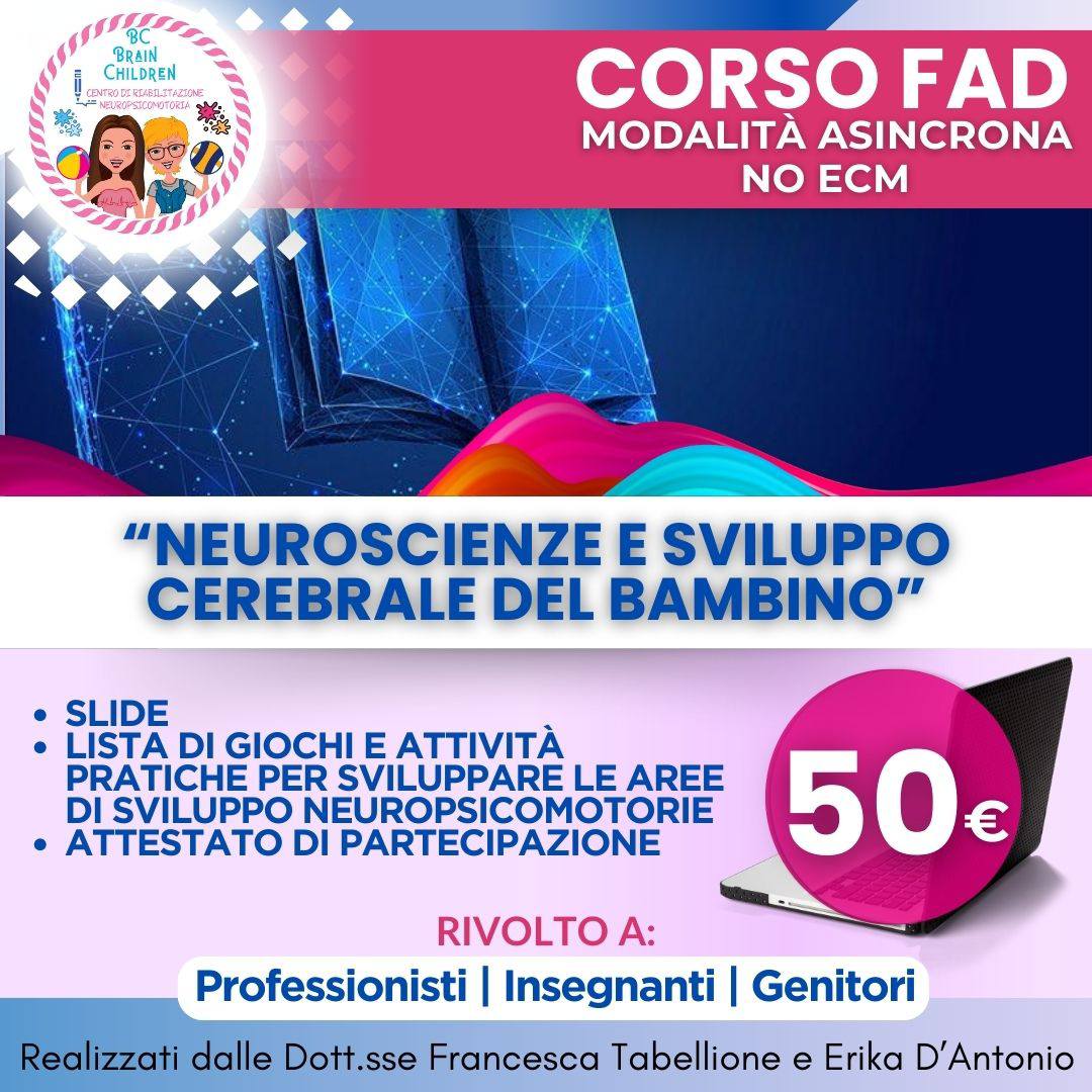 Corso FAD - NO ECM - "Neuroscienze e sviluppo cerebrale del bambino"