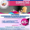 Corso FAD - NO ECM - "Autismo: comprensione del disordine neurologico e intervento neuropsicomotorio"