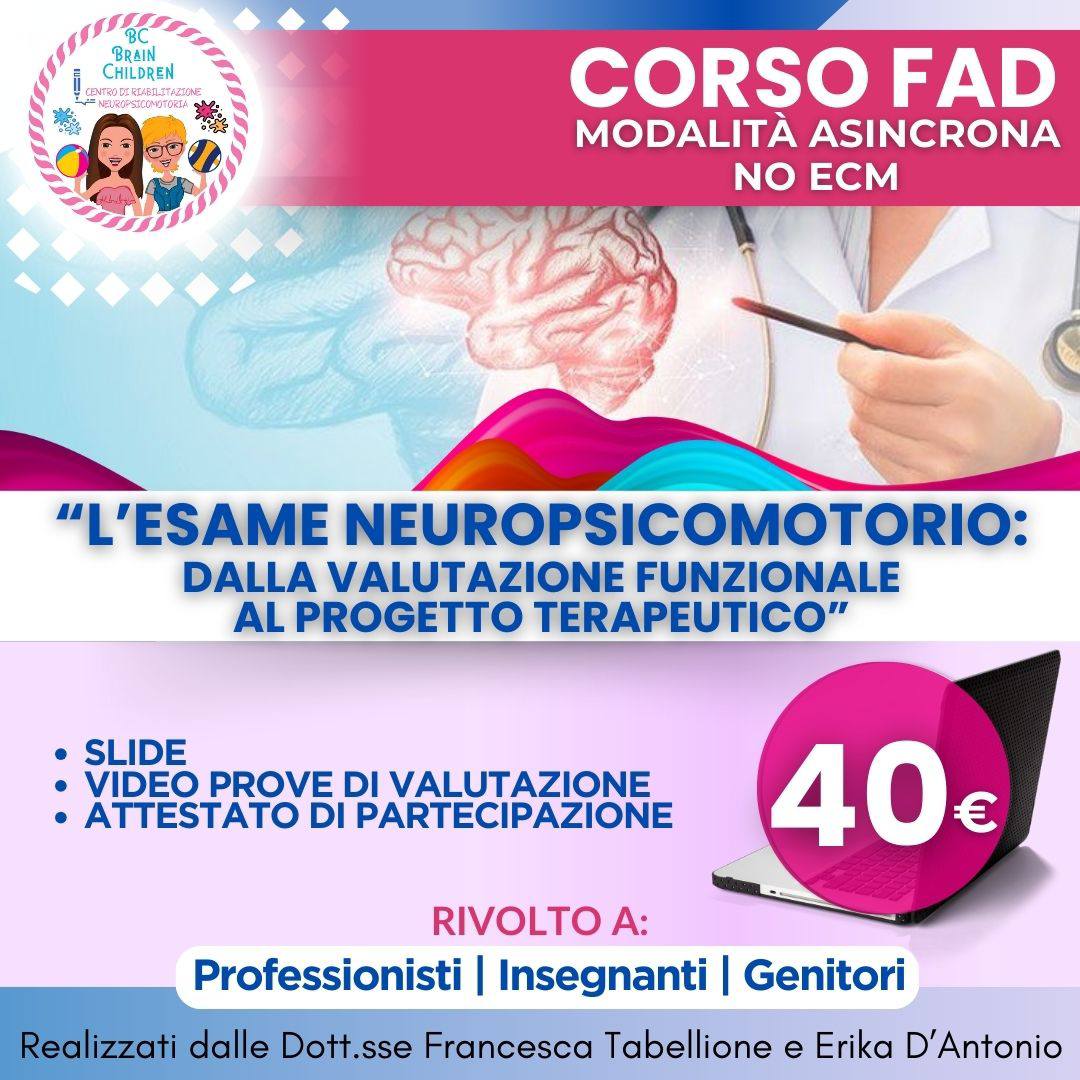 Corso FAD - NO ECM - "L'esame neuropsicomotorio: dalla valutazione funzionale al progetto terapeutico"
