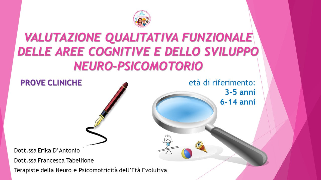 Pdf - VALUTAZIONE QUALITATIVA FUNZIONALE DELLE AREE COGNITIVE E DELLO SVILUPPO NEURO-PSICOMOTORIO