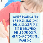 Guida pratica per la riabilitazione della disgrafia STAMPATO