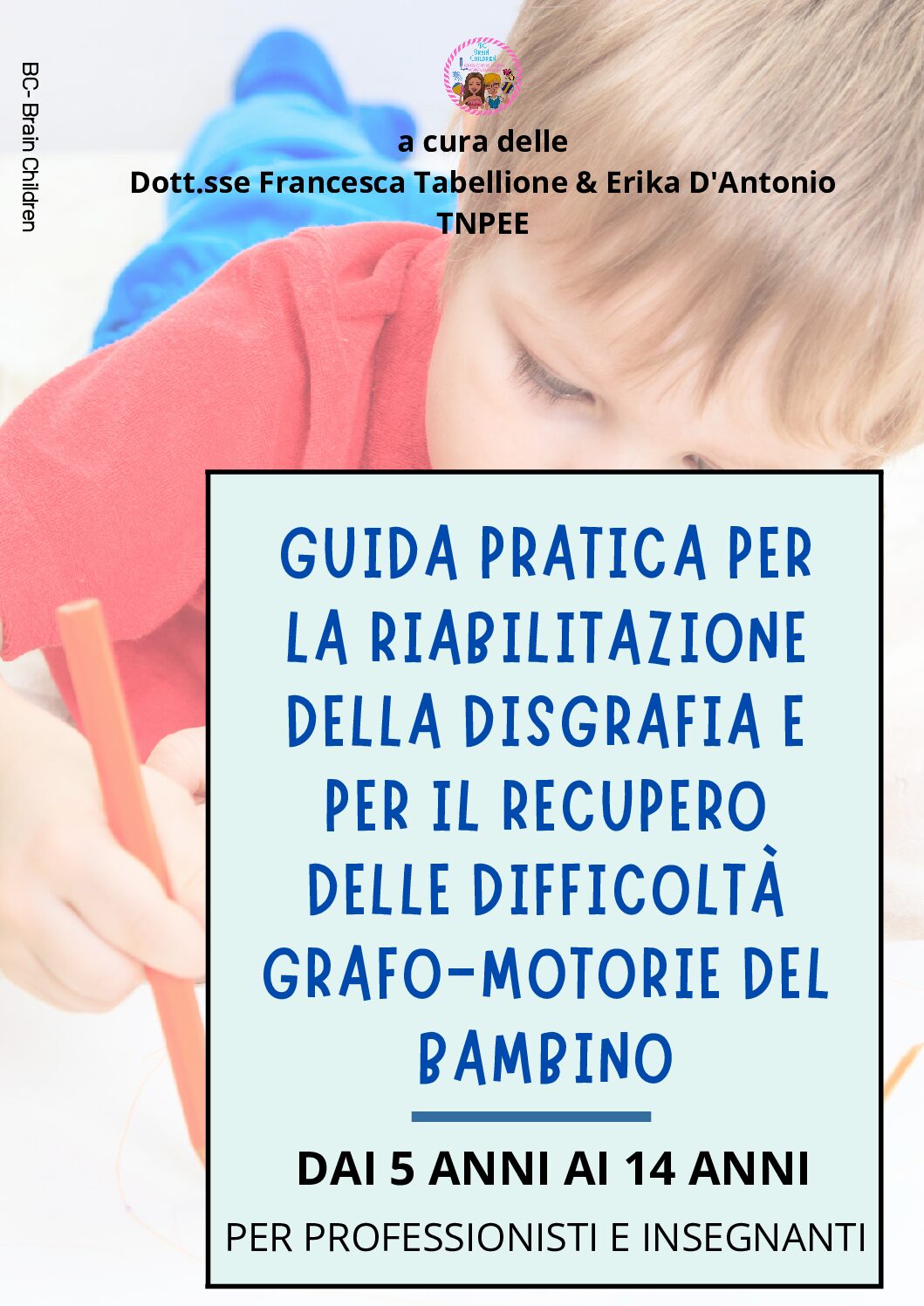 Guida pratica per la riabilitazione della disgrafia STAMPATO