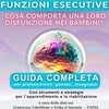 FUNZIONI ESECUTIVE - GUIDA COMPLETA PDF