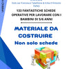 MATERIALE DA COSTRUIRE - NON SOLO SCHEDE STAMPATO