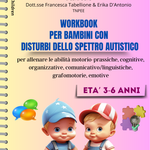 WORKBOOK PER BAMBINI CON DISTRUBO DELLO SPETTRO AUTISTICO STAMPATO