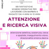 ATTENZIONE E RICERCA VISIVA STAMPATO