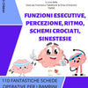FUNZIONI ESECUTIVE, PERCEZIONE, RITMO, SCHEMI CROCIATI, SINESTESIE STAMPATO