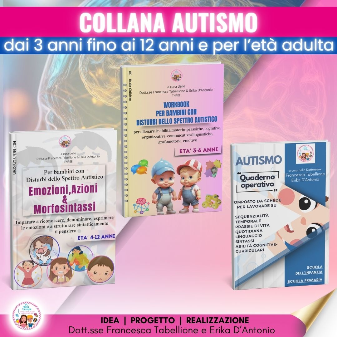 KIT PDF OPERATIVO PENSATO PER SUPPORTARE LO SVILUPPO GLOBALE DEL BAMBINO NELLO SPETTRO AUTISTICO