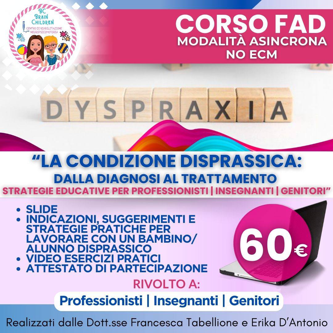 Corso FAD - NO ECM - La condizione disprassica. Dalla diagnosi al trattamento. Strategie educative per professionisti-insegnanti- genitori