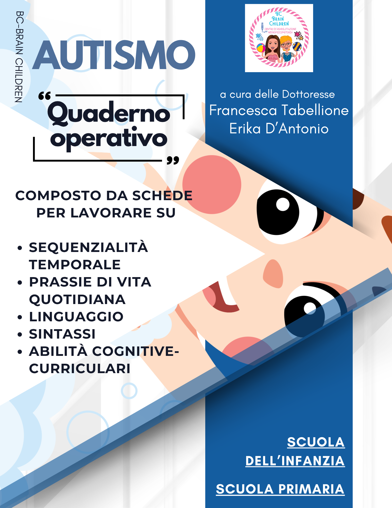 AUTISMO: quaderno operativo per potenziare le abilità cognitive-curriculari STAMPATO