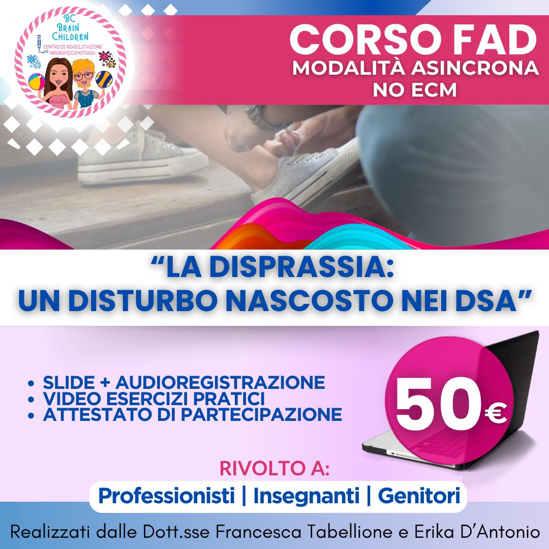 Corso FAD - NO ECM - "La disprassia: un disturbo nascosto nei DSA