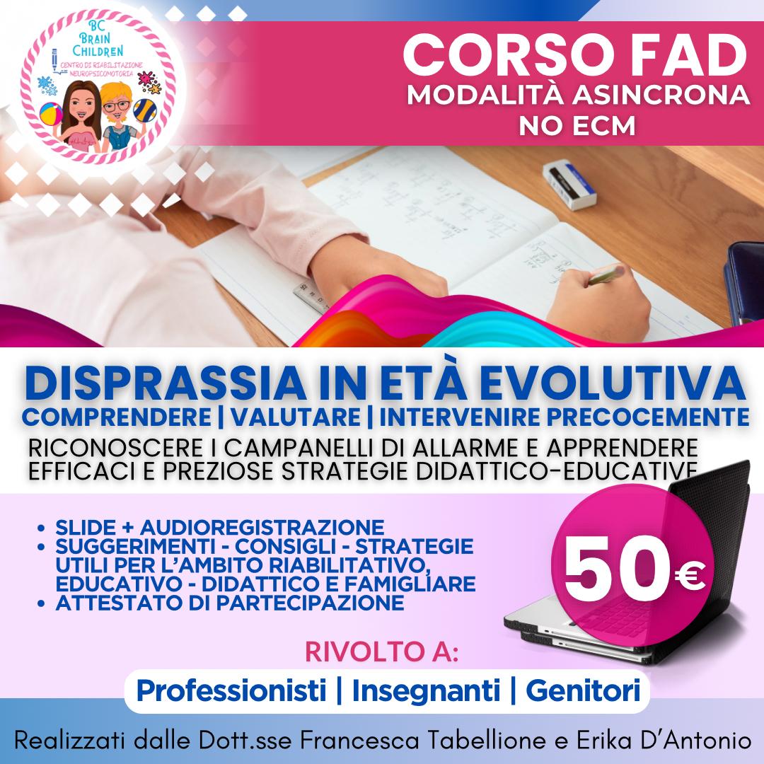 Corso FAD "DISPRASSIA IN ETA’ EVOLUTIVA"