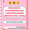 STRUMENTO DI SCREENING PER L'IDENTIFICAZIONE PRECOCE DELL'ADHD PDF+STAMPATO