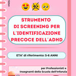 STRUMENTO DI SCREENING PER L'IDENTIFICAZIONE PRECOCE DELL'ADHD PDF+STAMPATO