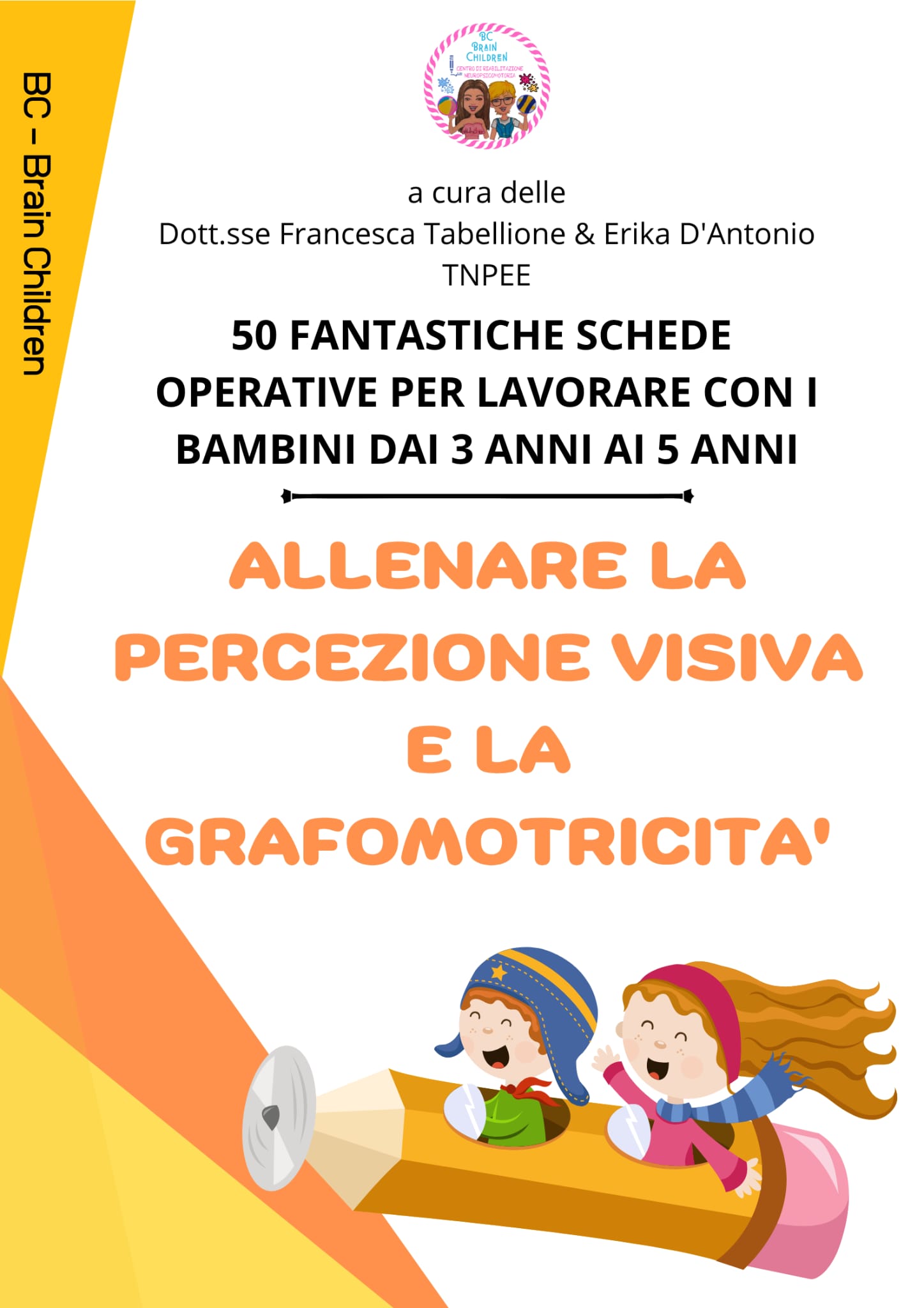 ALLENARE LA PERCEZIONE VISIVA E LA GRAFOMOTRICITA' PDF+STAMPATO