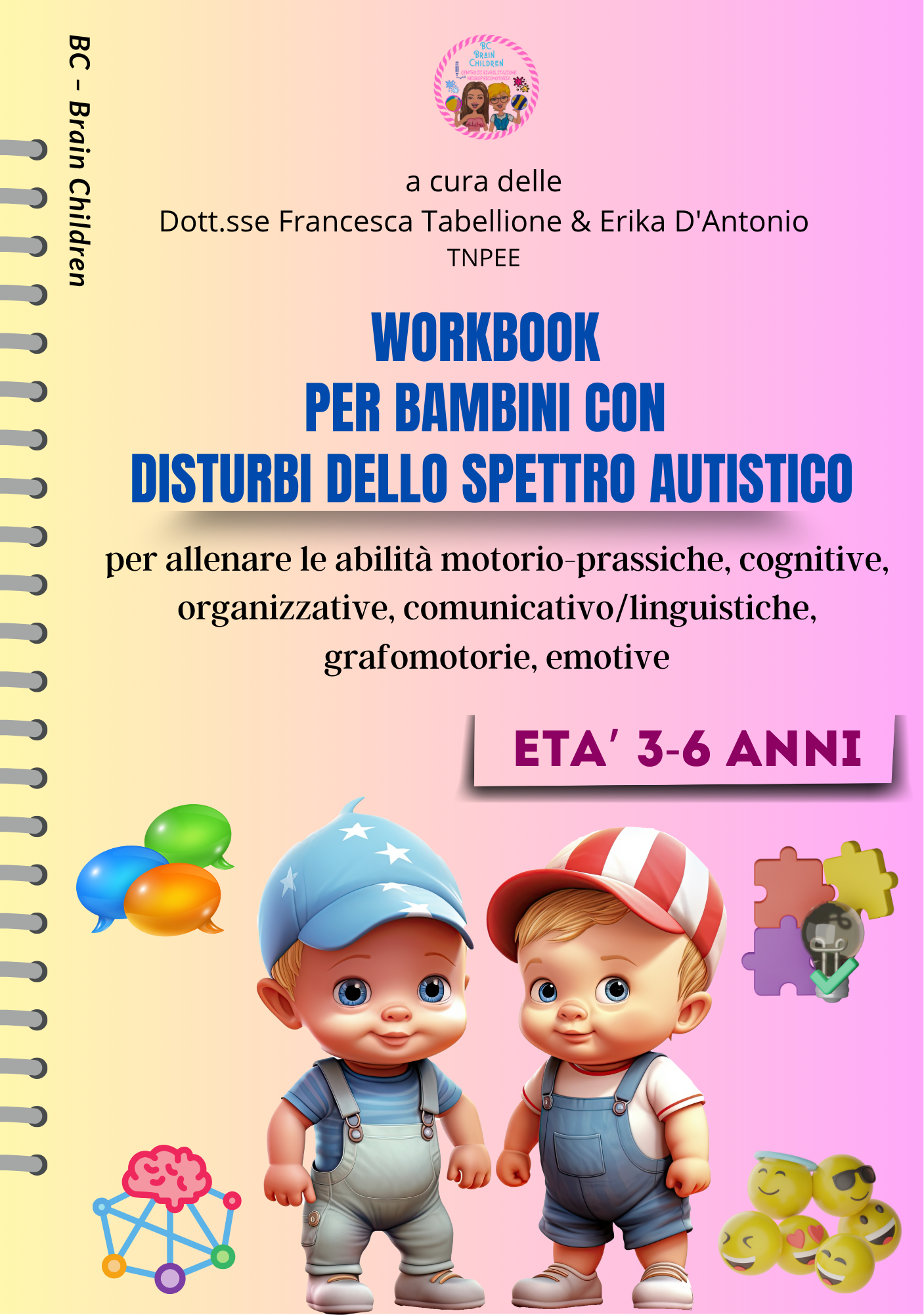 WORKBOOK PER BAMBINI CON  DISTRUBO DELLO SPETTRO AUTISTICO STAMPATO