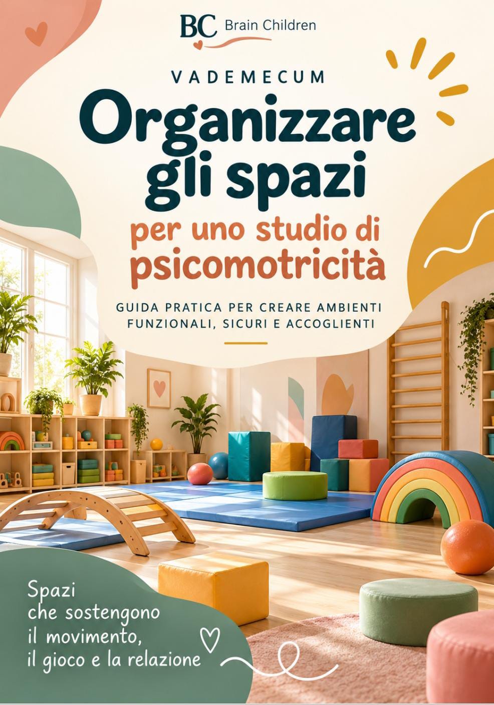 Vademecum "Organizzare gli spazi" per uno studio di psicomotricità
