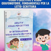 ABILITA' VISUO-PERCETTIVE E DI INTEGRAZIONE VISUO-GRAFO-MOTORIA **** IN PREVENDITA ****