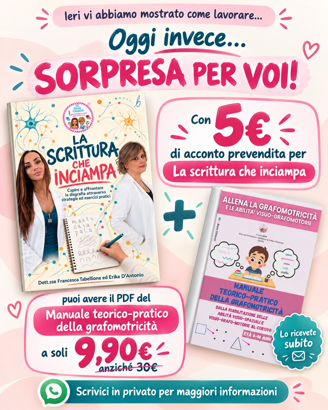 Sorpresa per voi! Valido solo per oggi