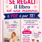 "Una TNPEE per Amica" Guida esperta alla crescita del bambino da 0 mesi a 6 anni I EDIZIONE 31 LUGLIO